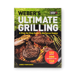 Weber’s Ultimate Grilling